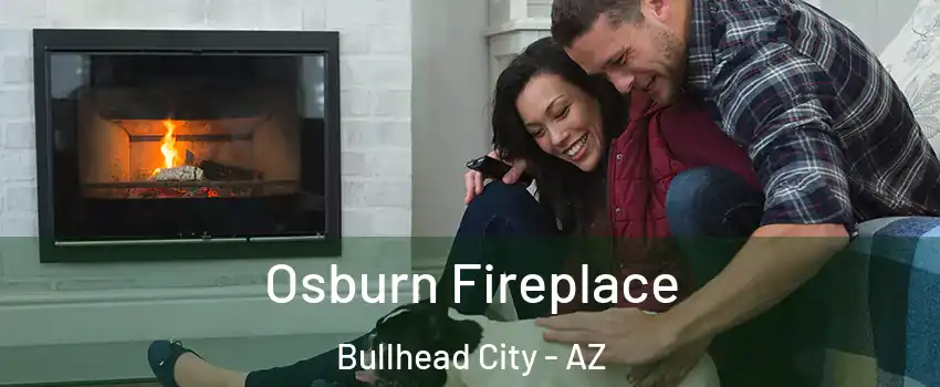  Osburn Fireplace Bullhead City - AZ